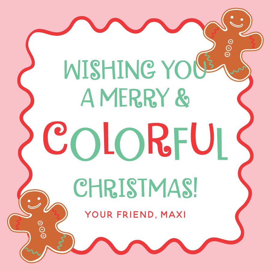 Wishing You A Colorful Christmas - RED & GREEN OPTIONS