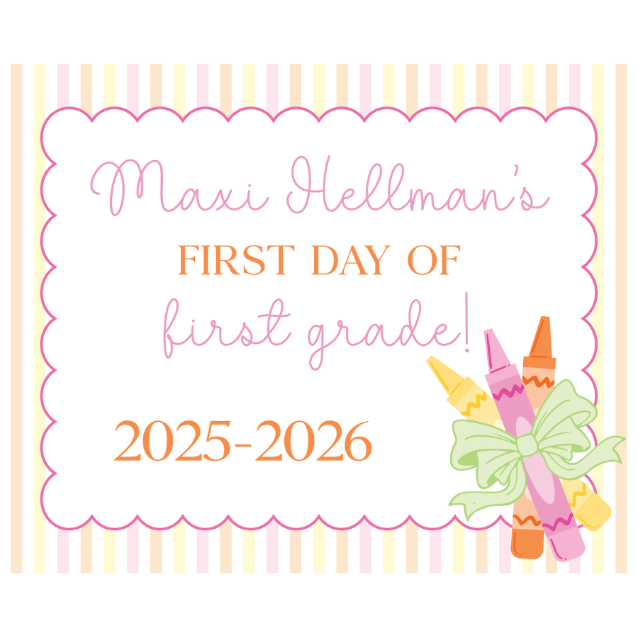 Crayons & Bows First/Last  Day Of School Sign