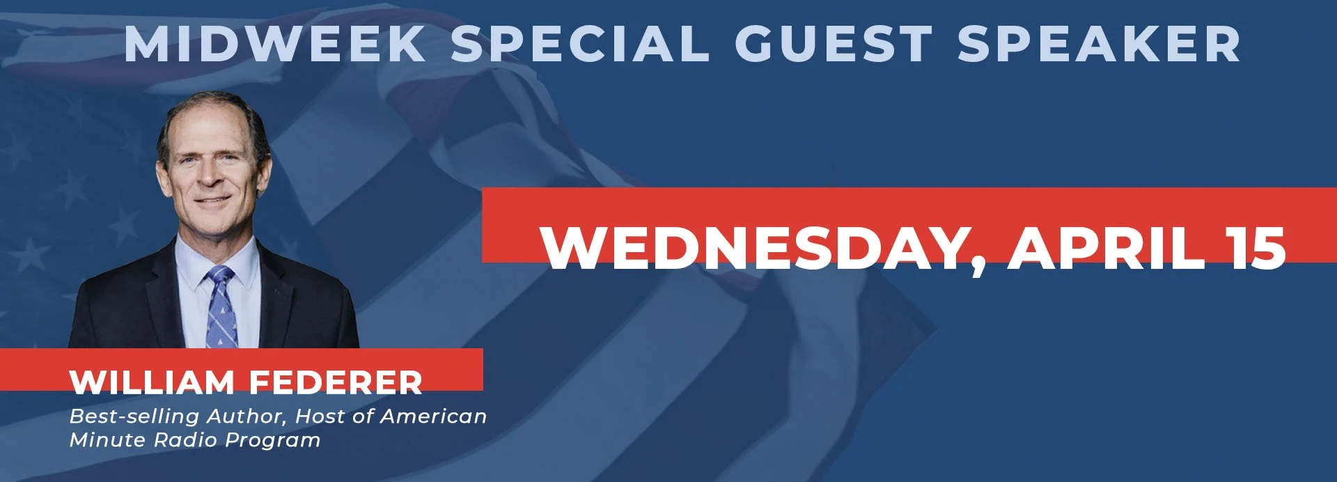 William Federer - Midweek Service