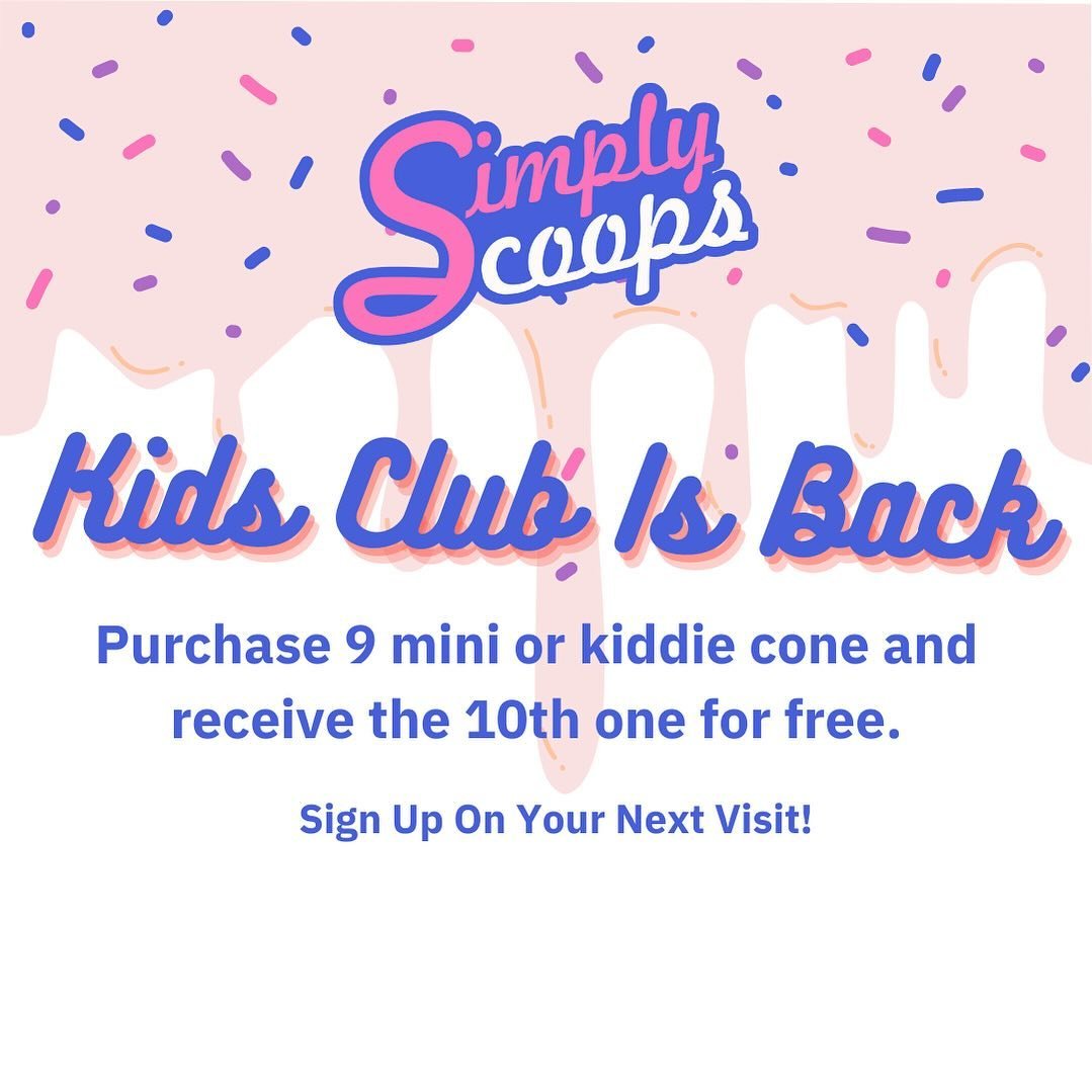 KIDS Club is BACK 🤩

&bull;9 visits and the 10 mini/kiddie cone is on us 🍦
&bull; Exclusions apply. Must be between the ages of 2-12. &bull;Can only participate once a year. 
&bull;Ask one of our staff to sign up on your next visit to receive your 