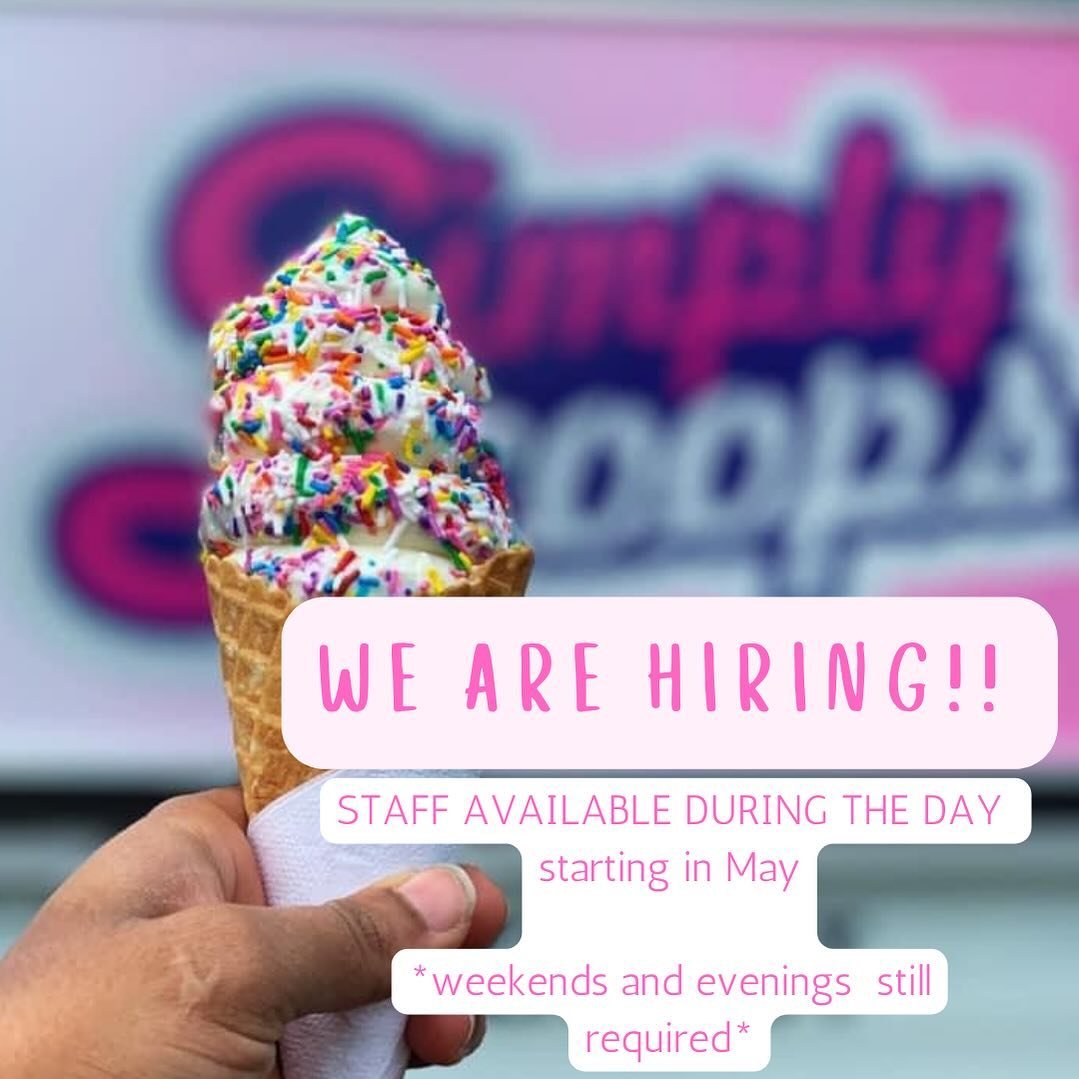 We Are Hiring For Staff Available During The Day Starting In May 🍦you can find our application on our website under JOBS 🙂

Requirements 
&bull; Weekends and Long Weekends
&bull; Evenings
