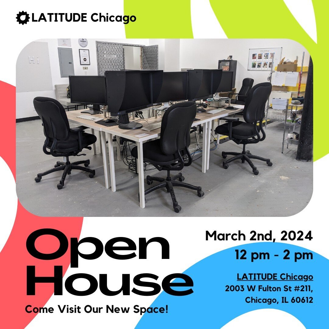 Come check out our new space! 
LATITUDE is excited to have our Open House on March 2nd from 12pm - 2pm. Come check out our space, see our equipment, and discover more about LATITUDE.
.
Open House
March 2nd, 2024
12 pm - 2 pm
at LATITUDE Chicago
2003 