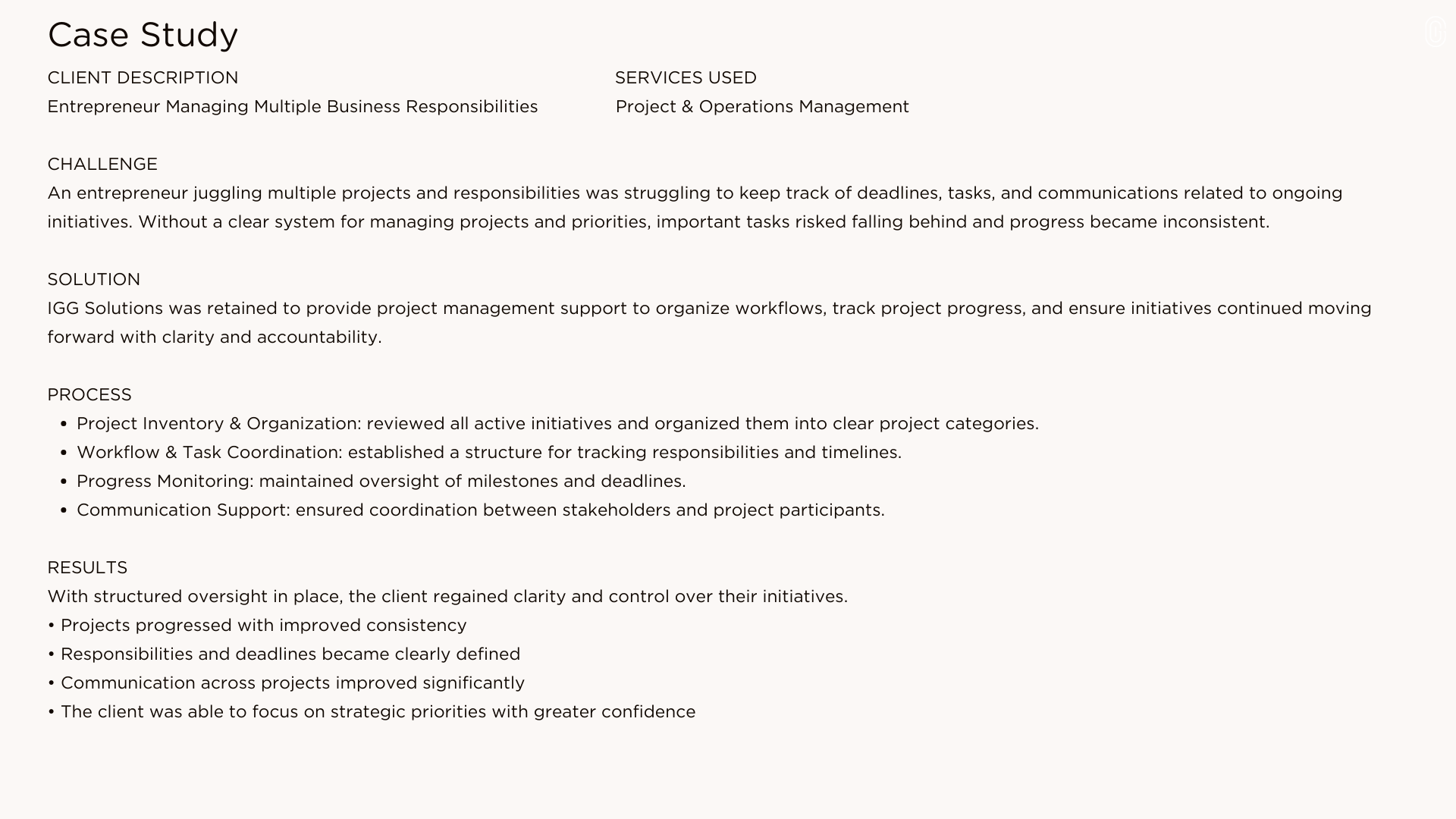 Case study document outlining client description, challenge, solution, process, and results related to project and operations management for an entrepreneur managing multiple business responsibilities.