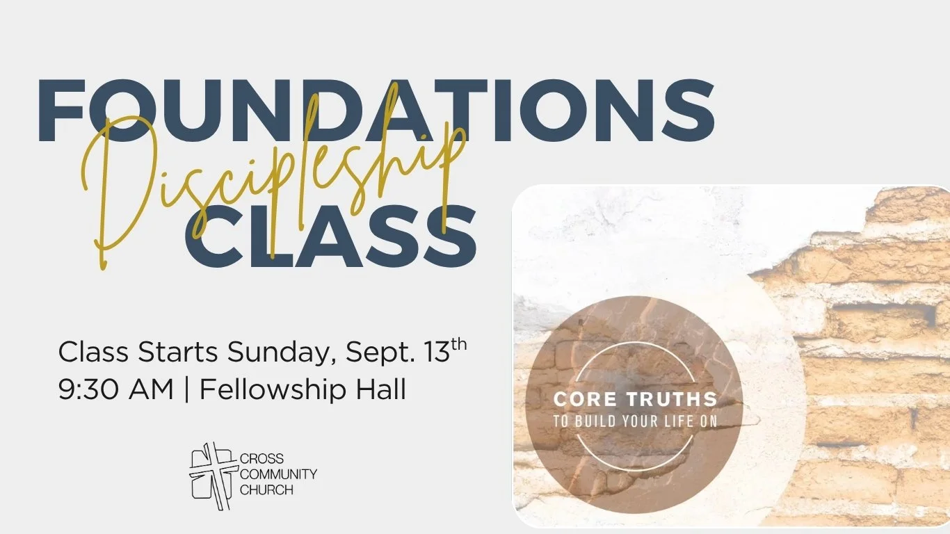 FOUNDATIONS DISCIPLESHIP CLASS