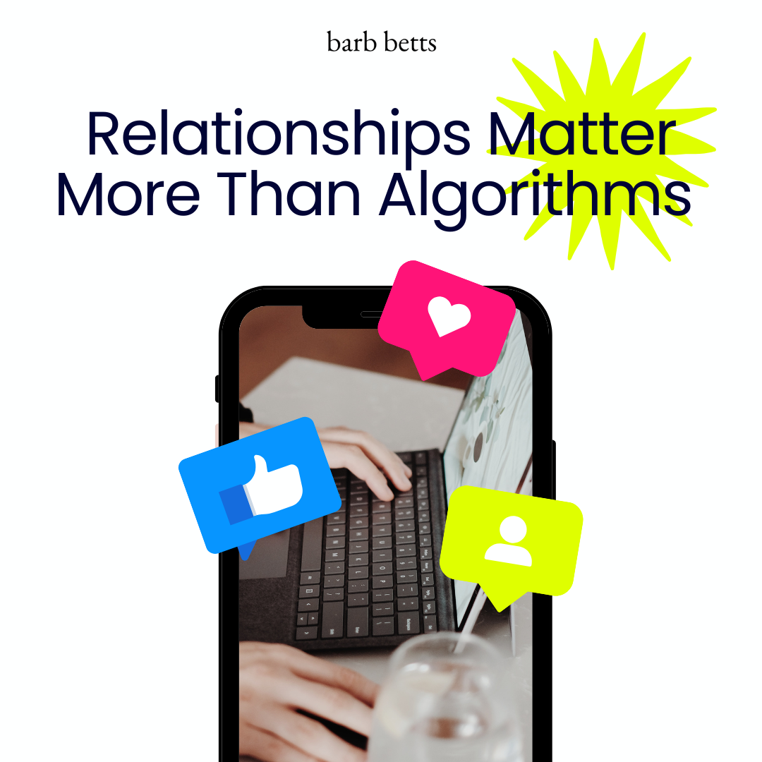 Why Relationships Matter More Than Algorithms