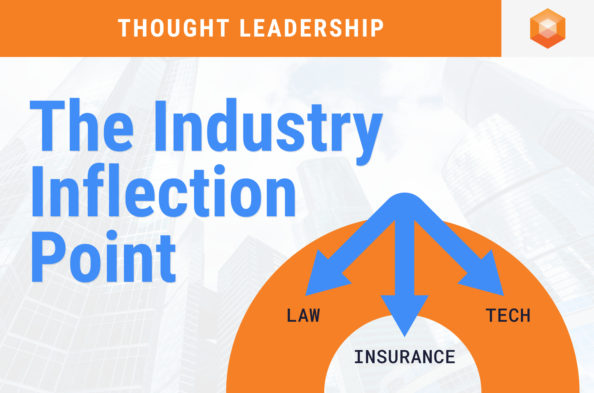 The Industry Inflection Point&nbsp;