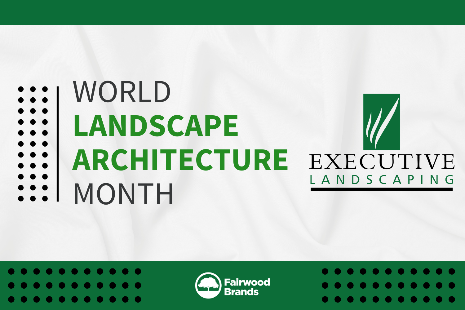 2026 World Landscape Architecture Month Spotlight - Executive Landscaping