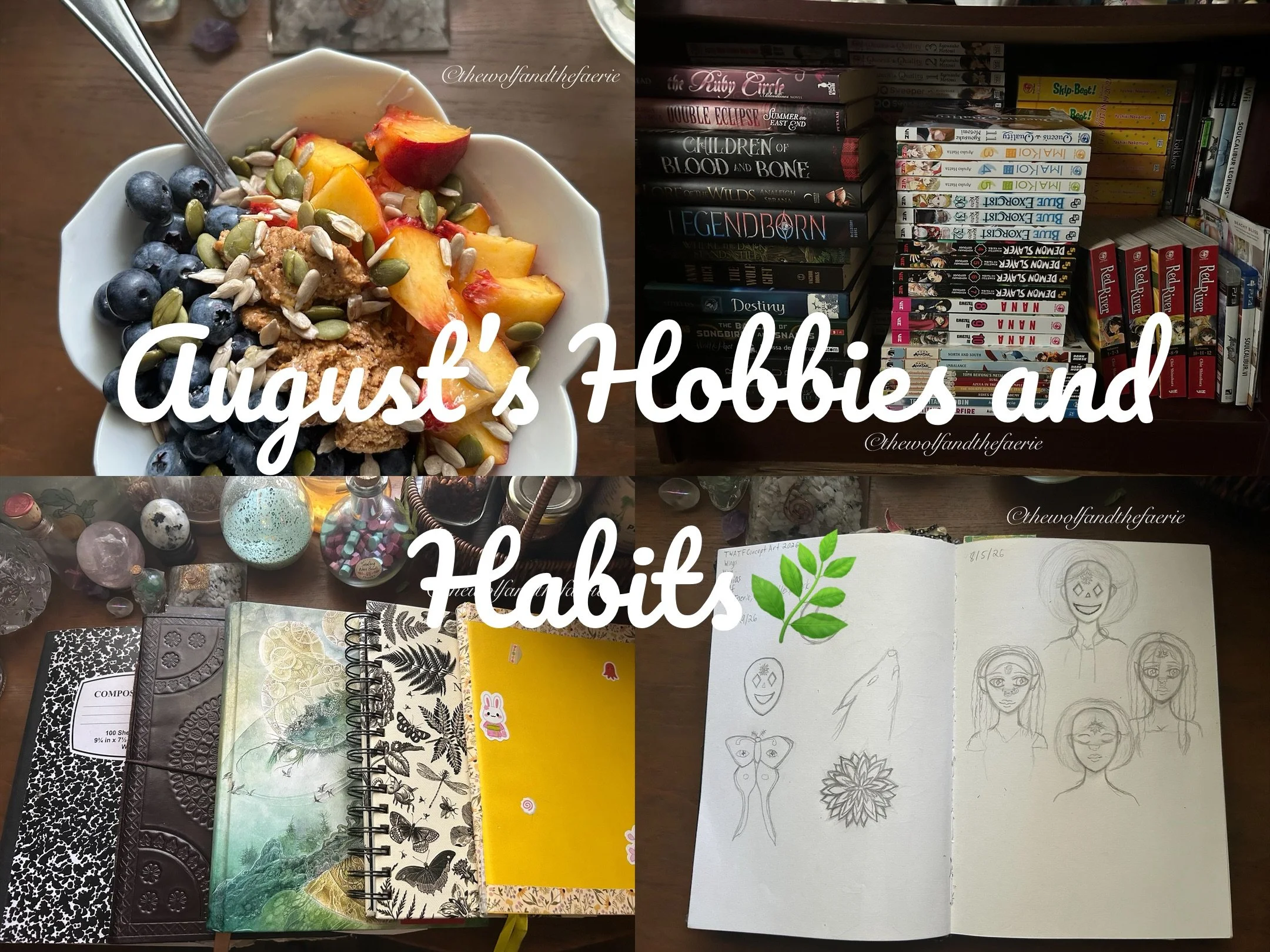 August’s Hobbies and Habits🌿