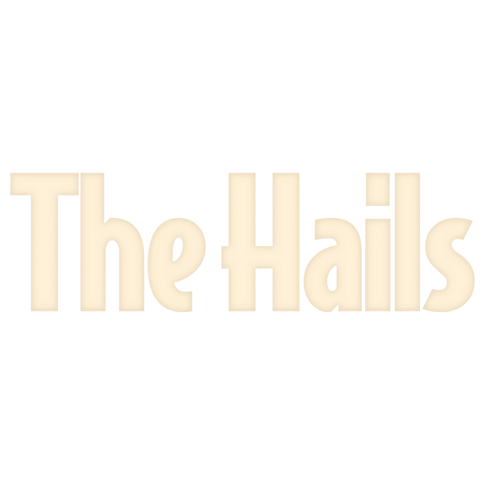 The Hails