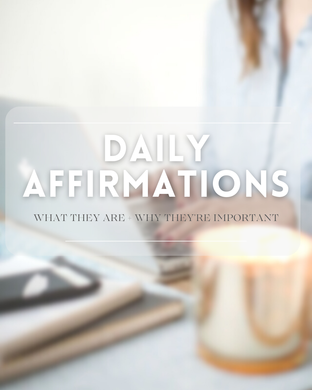 Daily affirmations