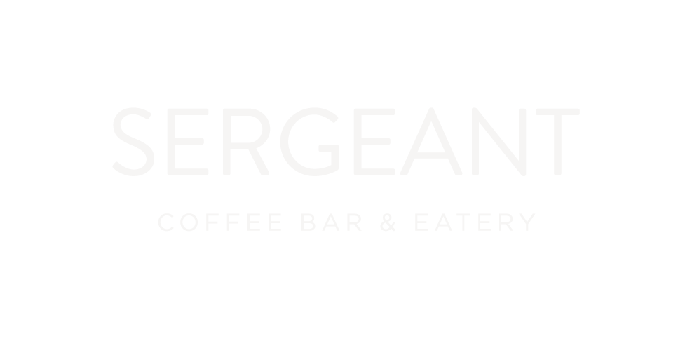 SERGEANT || coffee bar &amp; eatery 