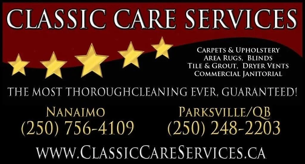 posterClassic Care Services sign showing carpet and upholstery cleaning phone numbers for Nanaimo and Parksville, BC.