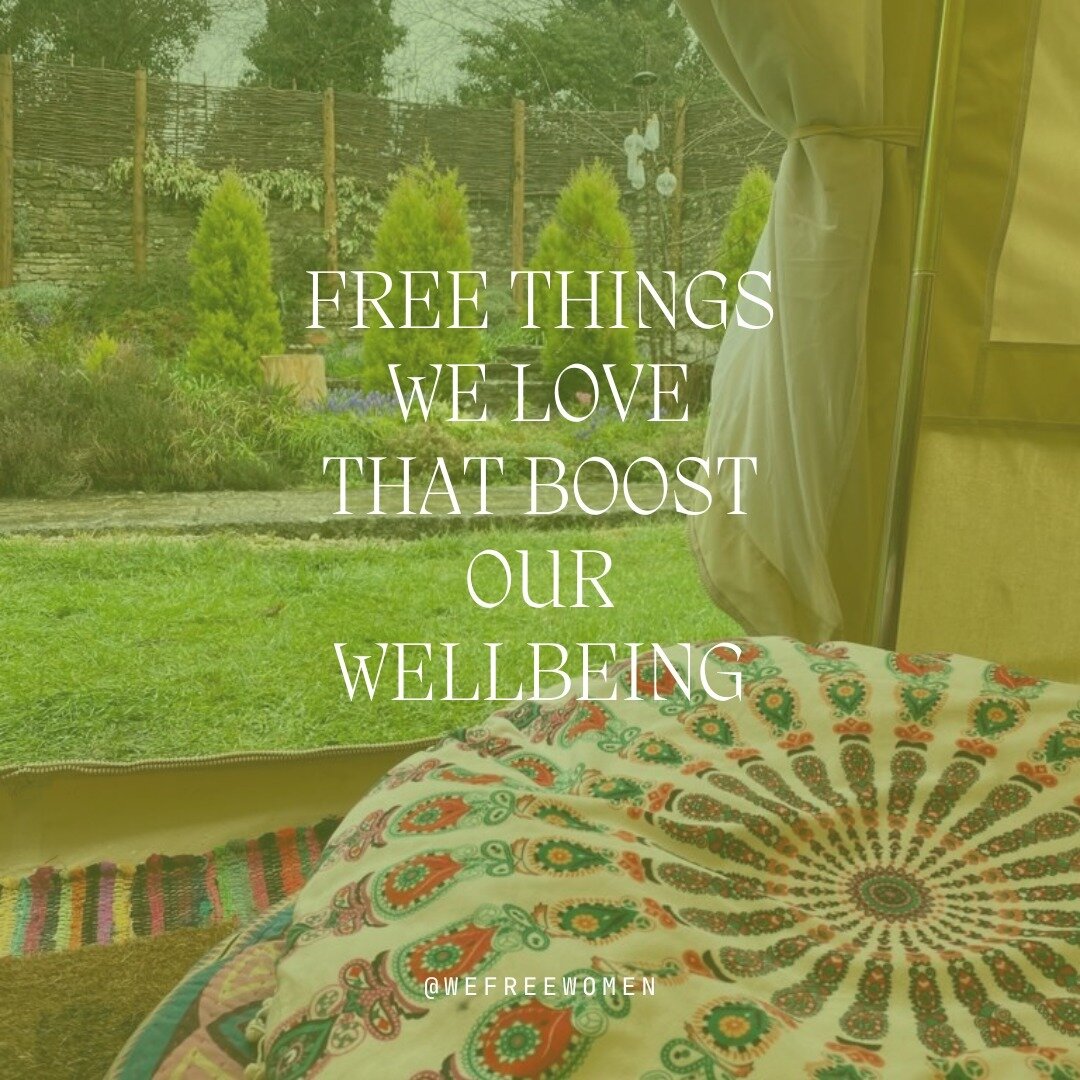 More free things our We Free Women team love doing for our wellbeing