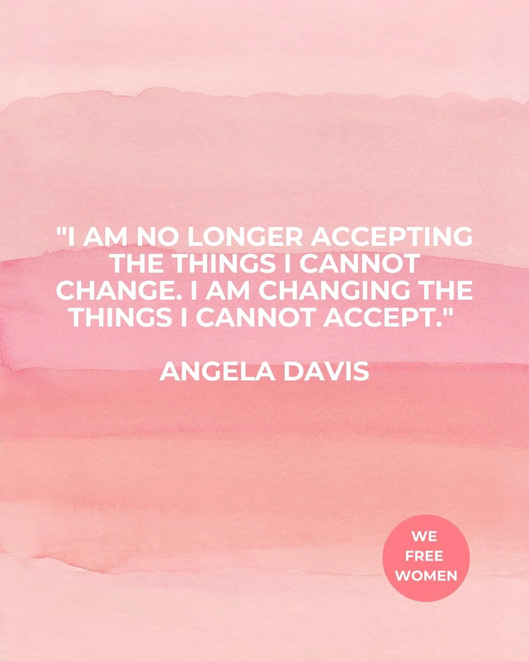"I am no longer accepting the things I cannot change. I am changing the things I cannot accept." &ndash; Angela Davis

We are here to break cycles, challenge injustice, and create a world where freedom, equality, and dignity are non-negotia