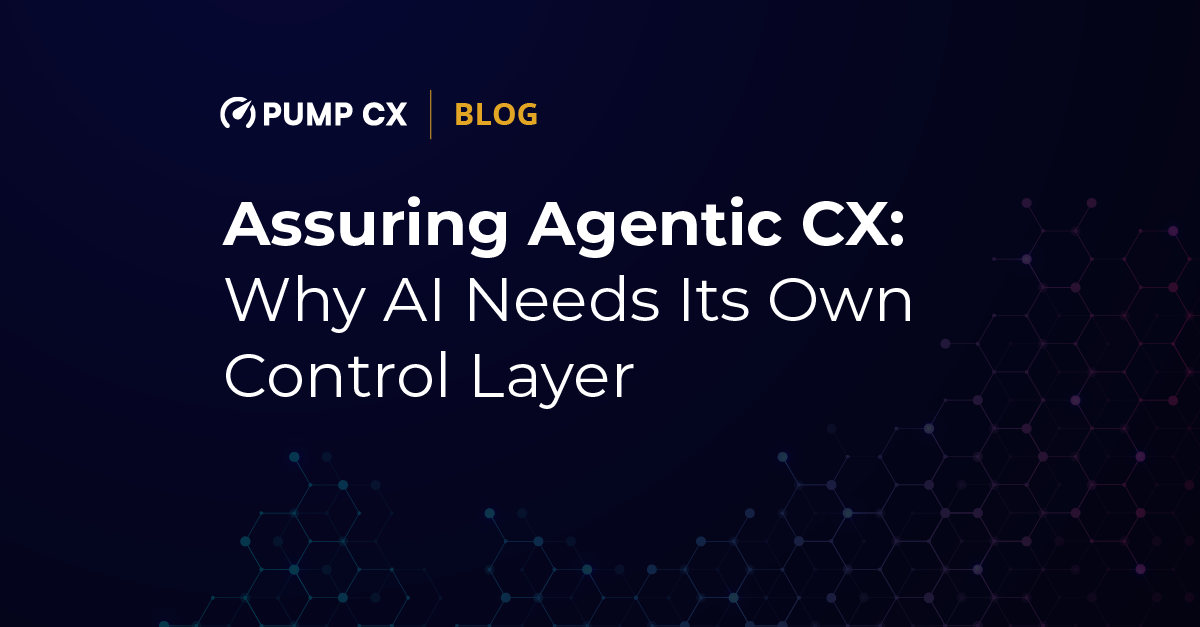 Assuring Agentic CX: Why AI Needs Its Own Control Layer