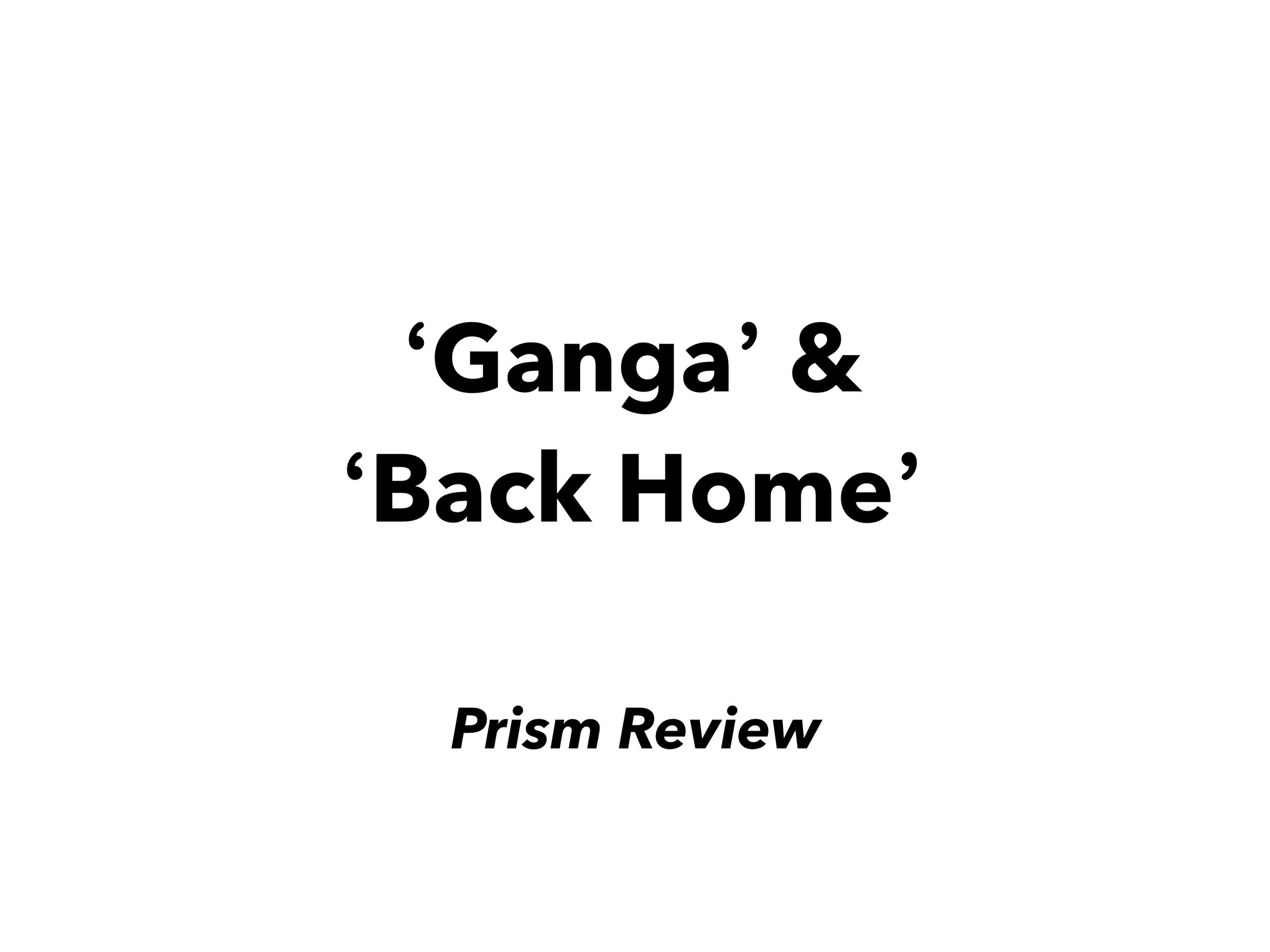 Ganga, Back Home