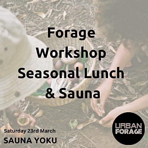 NEW DATE

Forage workshop, lunch and sauna! 🌳 🔥 
📍 Cuckfield, West Sussex.

⏰ 11am Saturday 23rd March.

Not to be missed!

Limited tickets.

Come see the best edible Plants, Berries and herbs in the beautiful Sussex countryside, learn how to iden