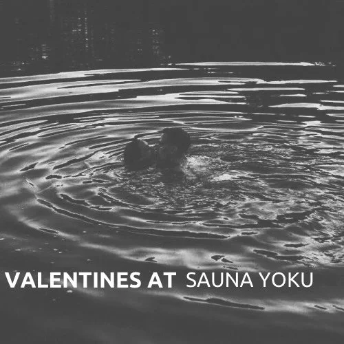 Valentine&rsquo;s doesn&rsquo;t have to be loud.
This year we&rsquo;re offering something slower.

Private couples sauna sessions with the full Sauna Yoku experience.
Heat, cold water swimming, fresh air and time outdoors.
A simple contrast that help
