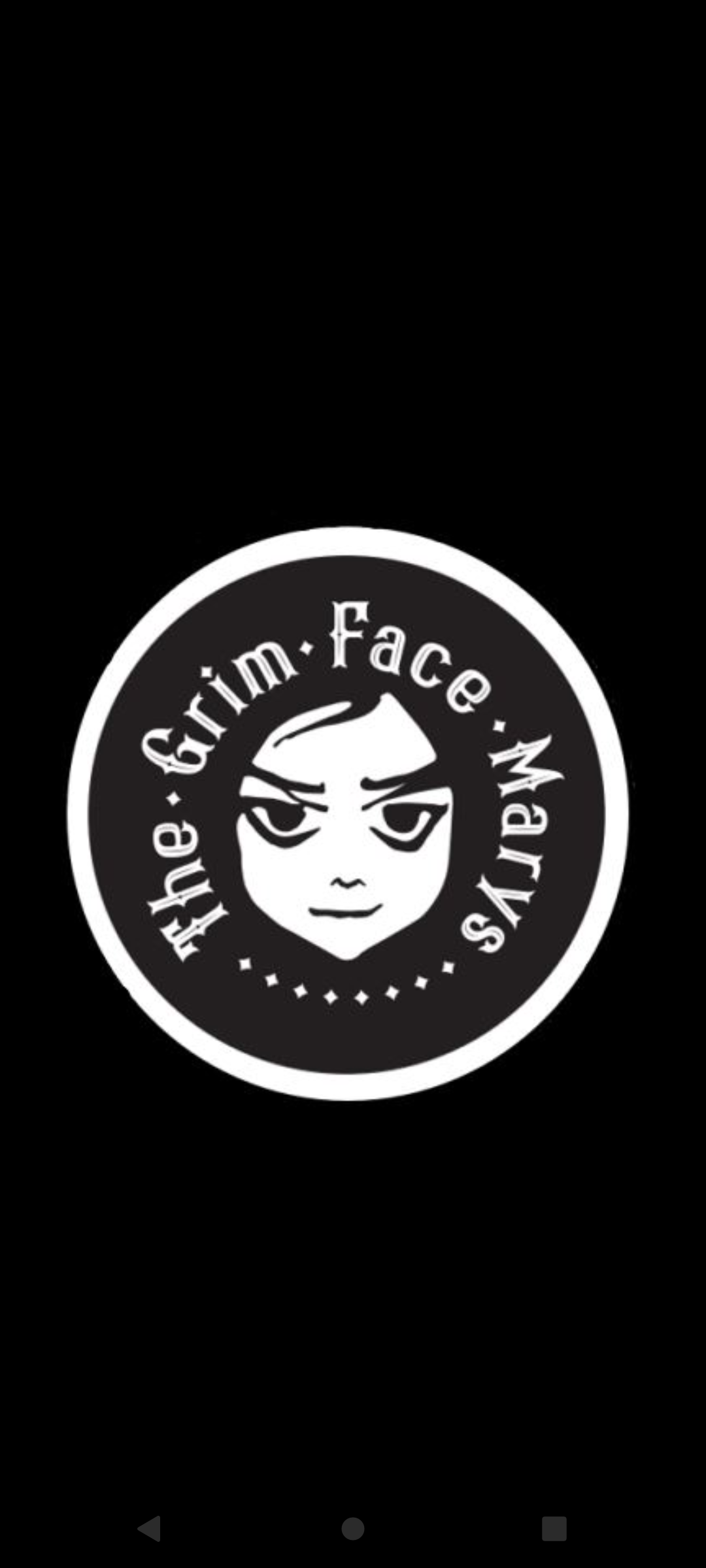 The Grim Face Marys Live