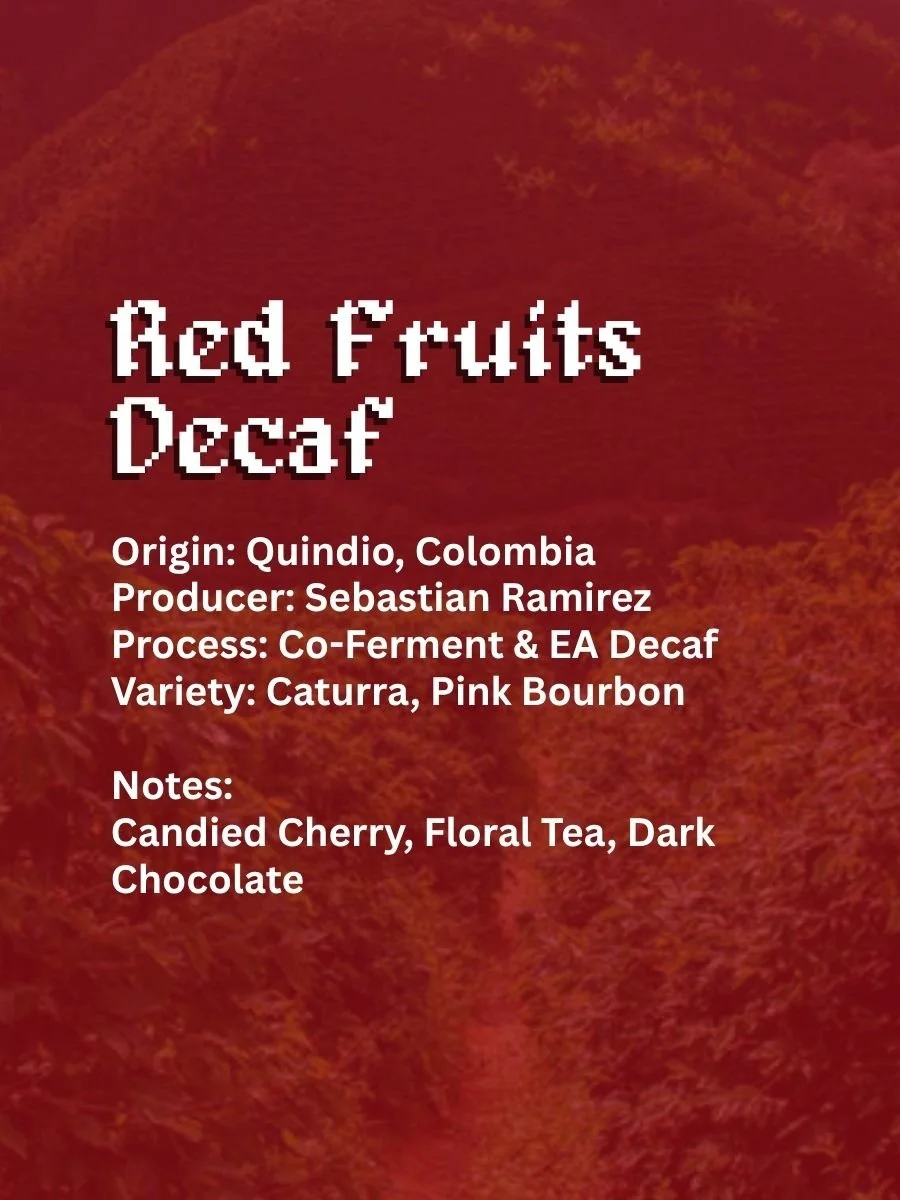 Red Fruits Decaf: Colombia Decaf Co-Ferment (Select Mode: Legendary)