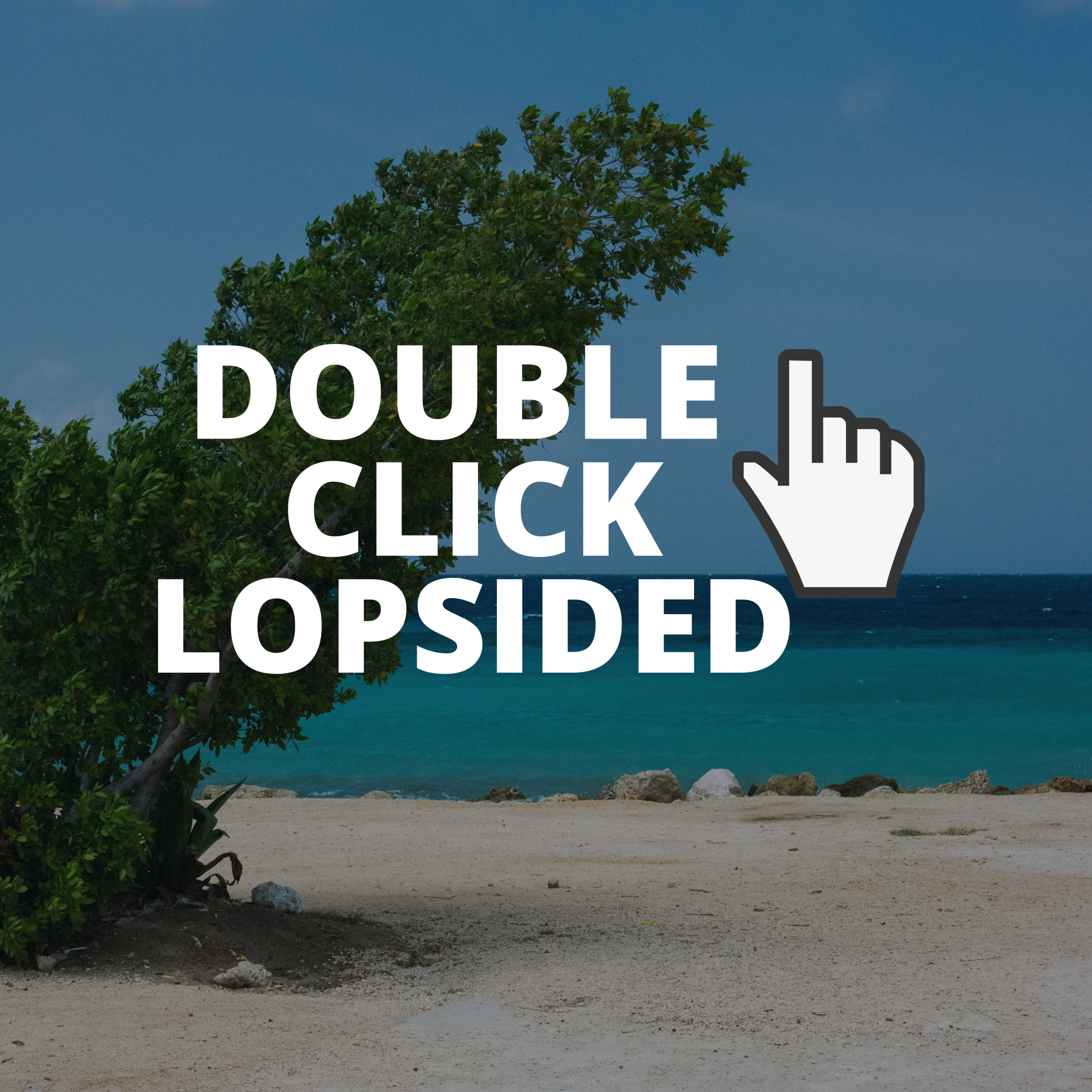 Double Click on Lopsided Development