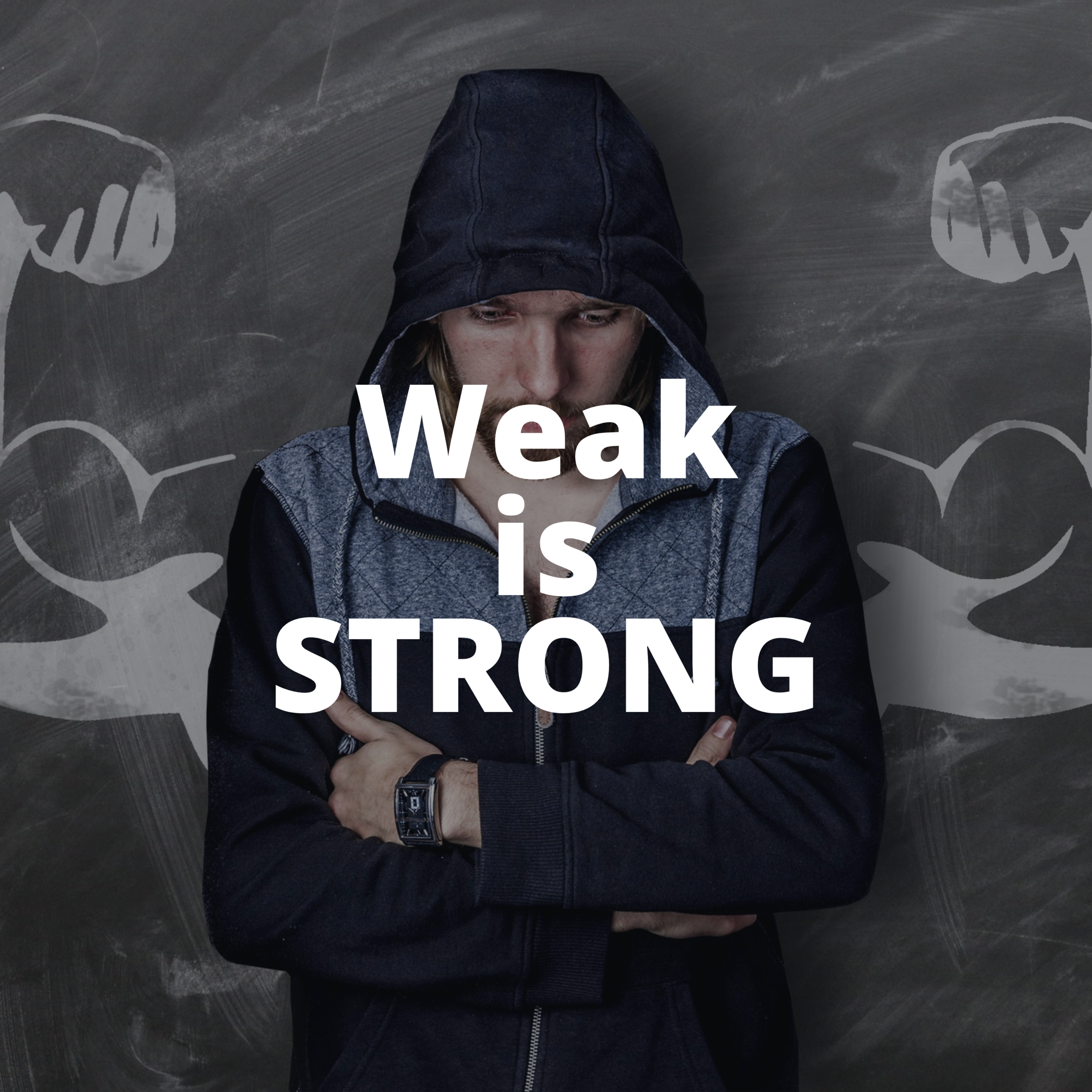 Weakness is Strength