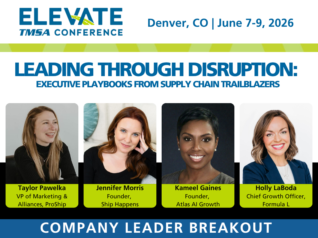 Conference poster for Elevate TMSA Conference in Denver, Colorado, June 7-9, 2026. Features headshots and titles of four speakers: Taylor Pawelka, Jennifer Morris, Kameel Gaines, and Holly LaBoda, with the title 'Leading Through Disruption: Executive Playbooks from Supply Chain Trailblazers' and a subtitle 'Company Leader Breakout'.