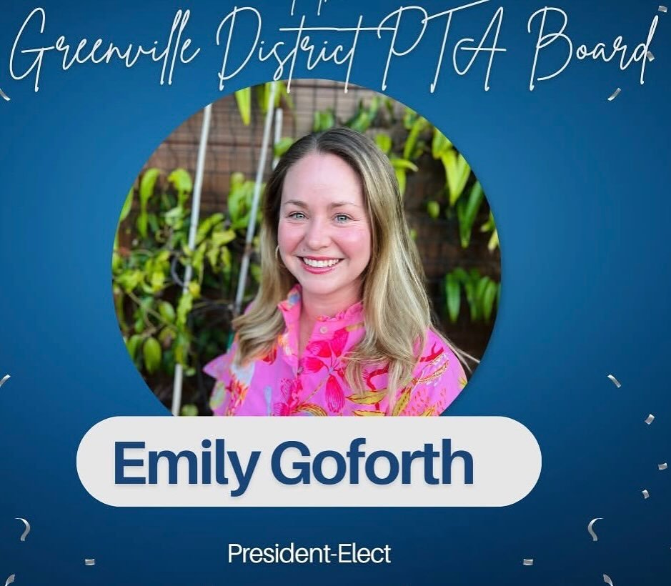 Congratulations to our very own 2024-2025 PTA President, Emily Goforth for being named President Elect for the Greenville District PTA Board!! Eagle Nation is so proud of you!!