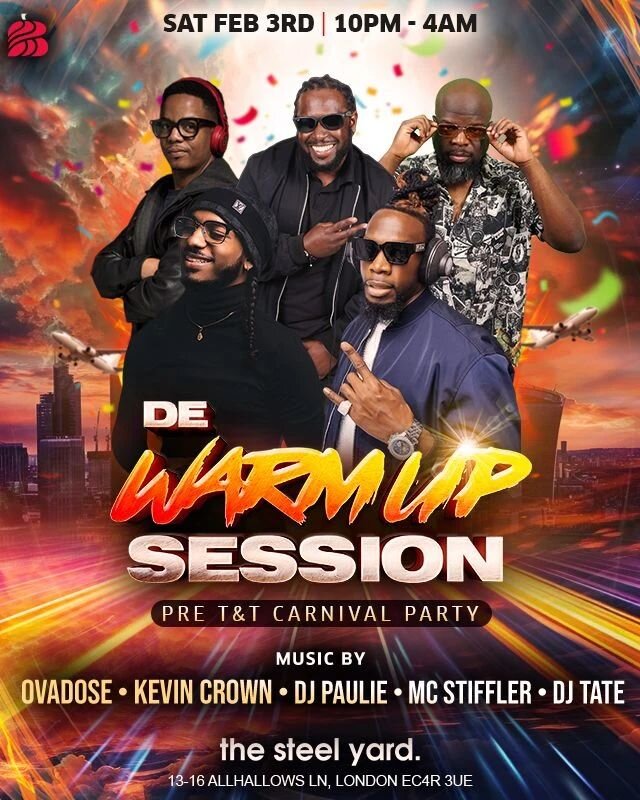 London is about to get 🔥🔥🔥

This Saturday ➡️ DE WARM UP SESSION! 
Your Ultimate Pre 🇹🇹 Carnival F&ecirc;te! 

On stage: 
@ovadose 
@kevincrownmusic 
@mc_stiffler 
@deejaypaulie 
@djtatehere 

🗓Date: SAT 3rd Feb 2024
🕧Time: 10PM to 4AM 
📍Place