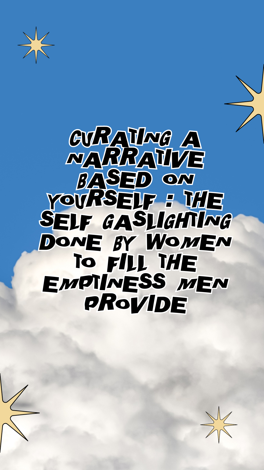 CURATING A NARRATIVE BASED ON YOURSELF