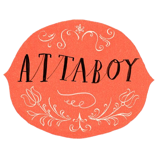 Attaboy