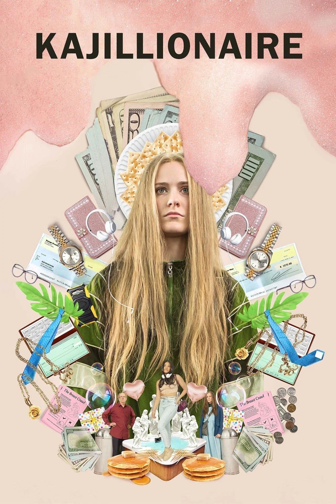 A collage featuring a young woman with long blonde hair at the center, surrounded by various objects like money, jewelry, watches, glasses, phones, credit cards, paperwork, coins, a small fountain with figurines, and pancakes, with the word 'KAJILLIONAIRE' at the top.