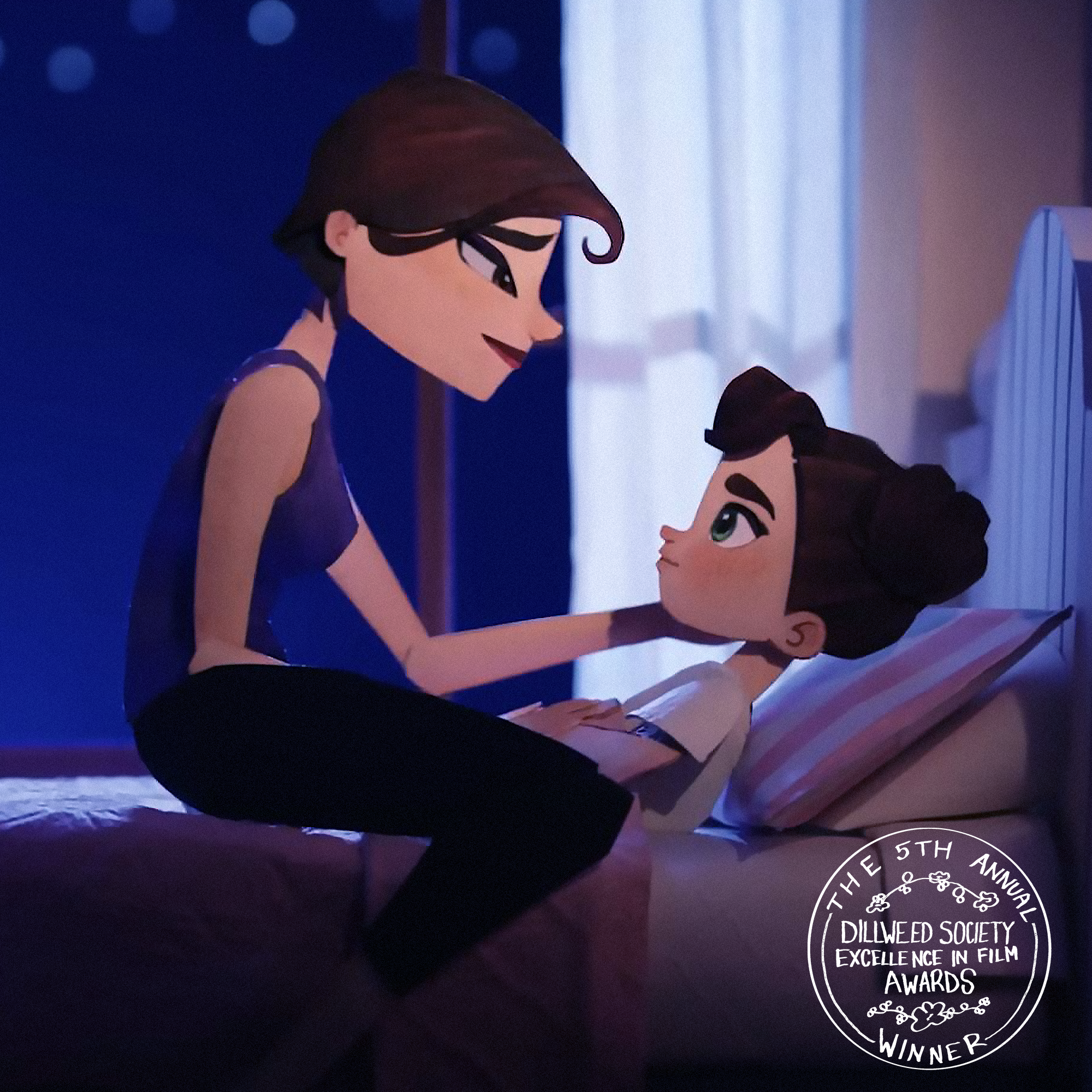 Animated illustration of a woman and a girl in bed. The woman is sitting on the bed, gently holding the girl's face, looking at her lovingly. The girl is lying on her back, looking up at the woman. There is a window in the background and a badge in the bottom right corner indicating that this image is a winner of the 5th Annual Dillweed Society Excellence in Film Awards.