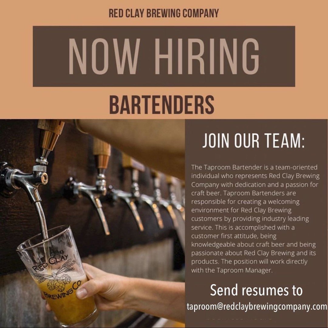 🍻 WE'RE HIRING 🍻

.

We are looking to add bartenders to the Red Clay Team! To all those interested, please send resumes to taproom@redclaybrewingcompany.com - we can't wait to hear from you!

#alabamabeer #brewery  #drinklocal #supportlocal #beer 