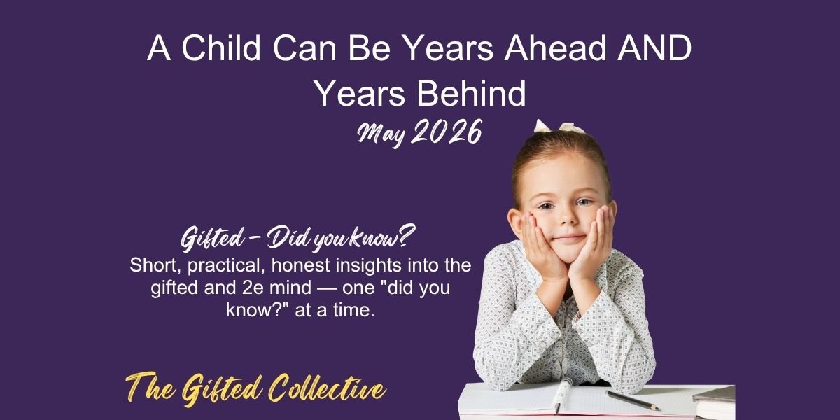 A Child Can Be Years Ahead AND Years Behind