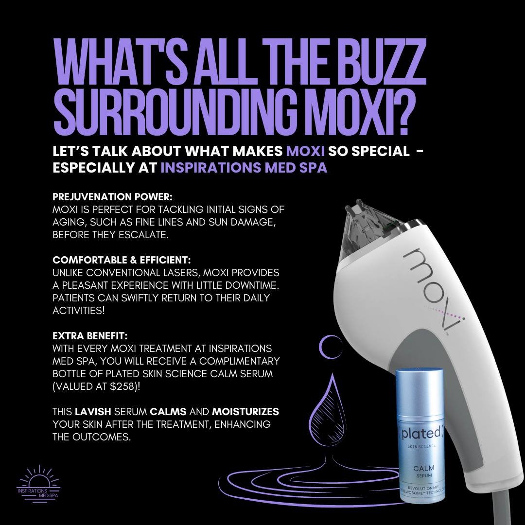 So what's the buzz about MOXI?

Let's talk about it MOXI by Sciton is the secret weapon for achieving youthful, radiant skin! ✨

Here's why everyone's talking about it:

Prejuvenation Powerhouse: Fight the early signs of aging like fine lines and sun
