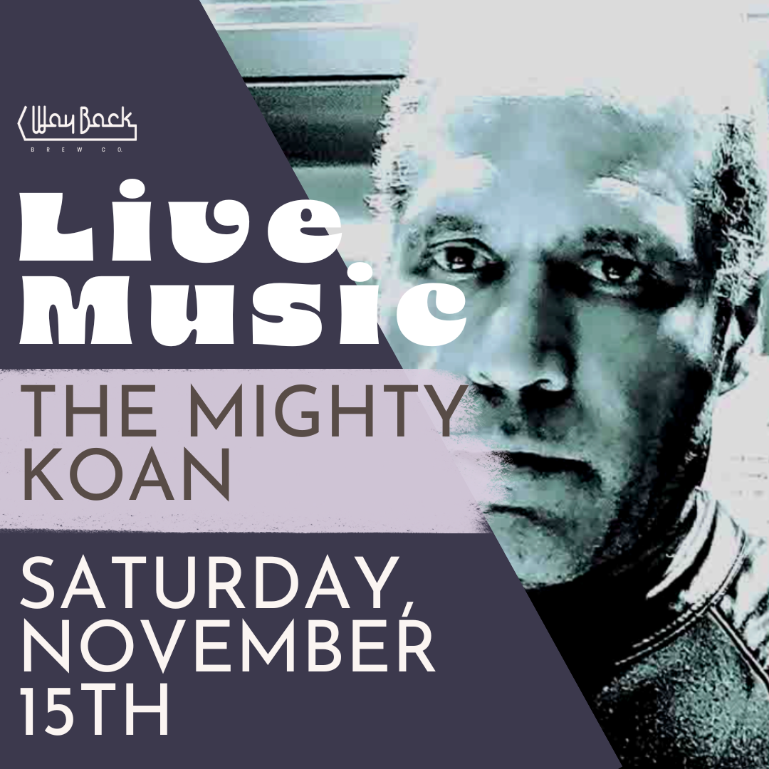 LIVE MUSIC: The Mighty Koan
