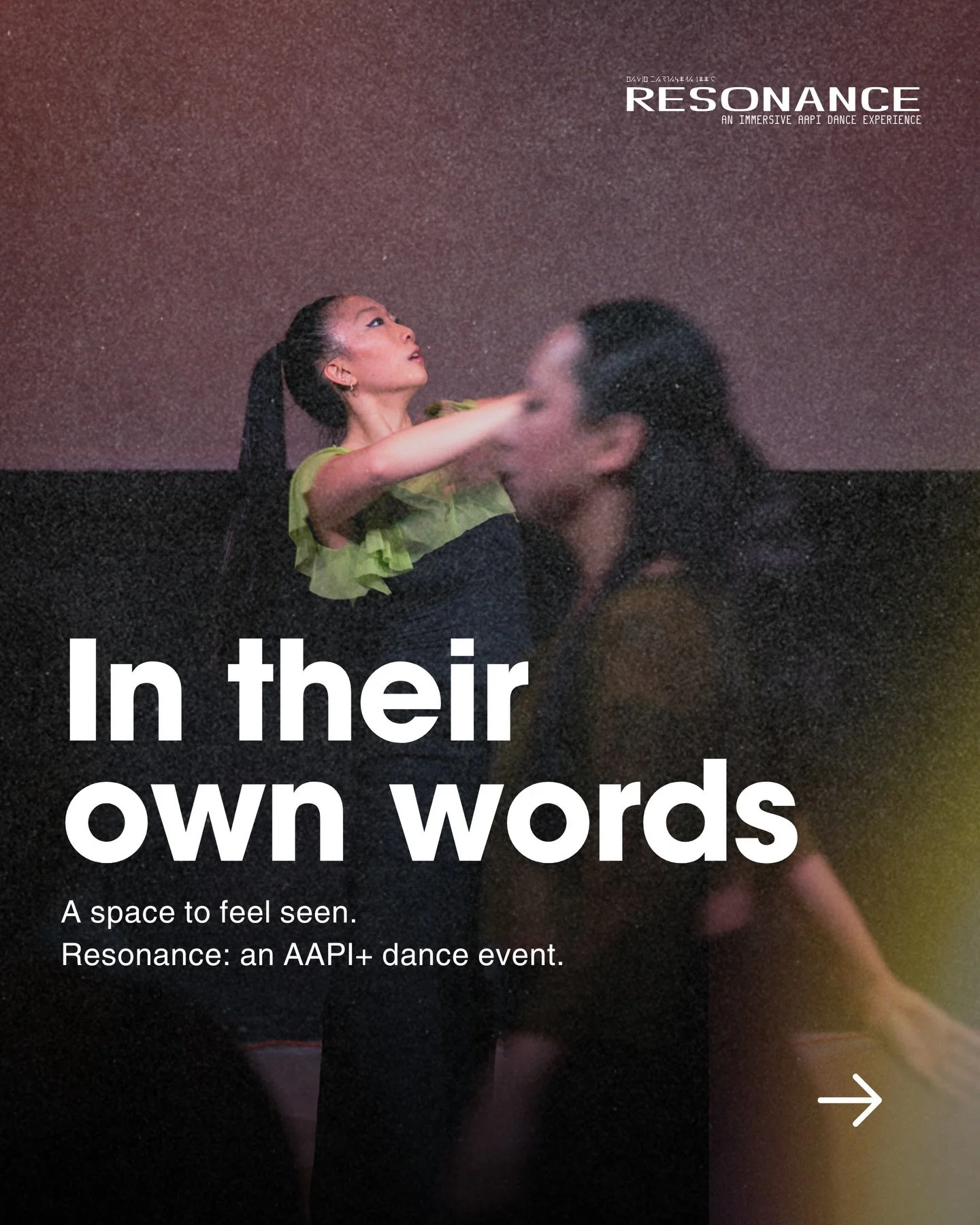 What people carried with them after Resonance wasn&rsquo;t just the performance. It was the feeling of being seen, held, and reflected in the space.

For Giving Tuesday, we&rsquo;re sharing a few words from our community. Thank you for naming what th