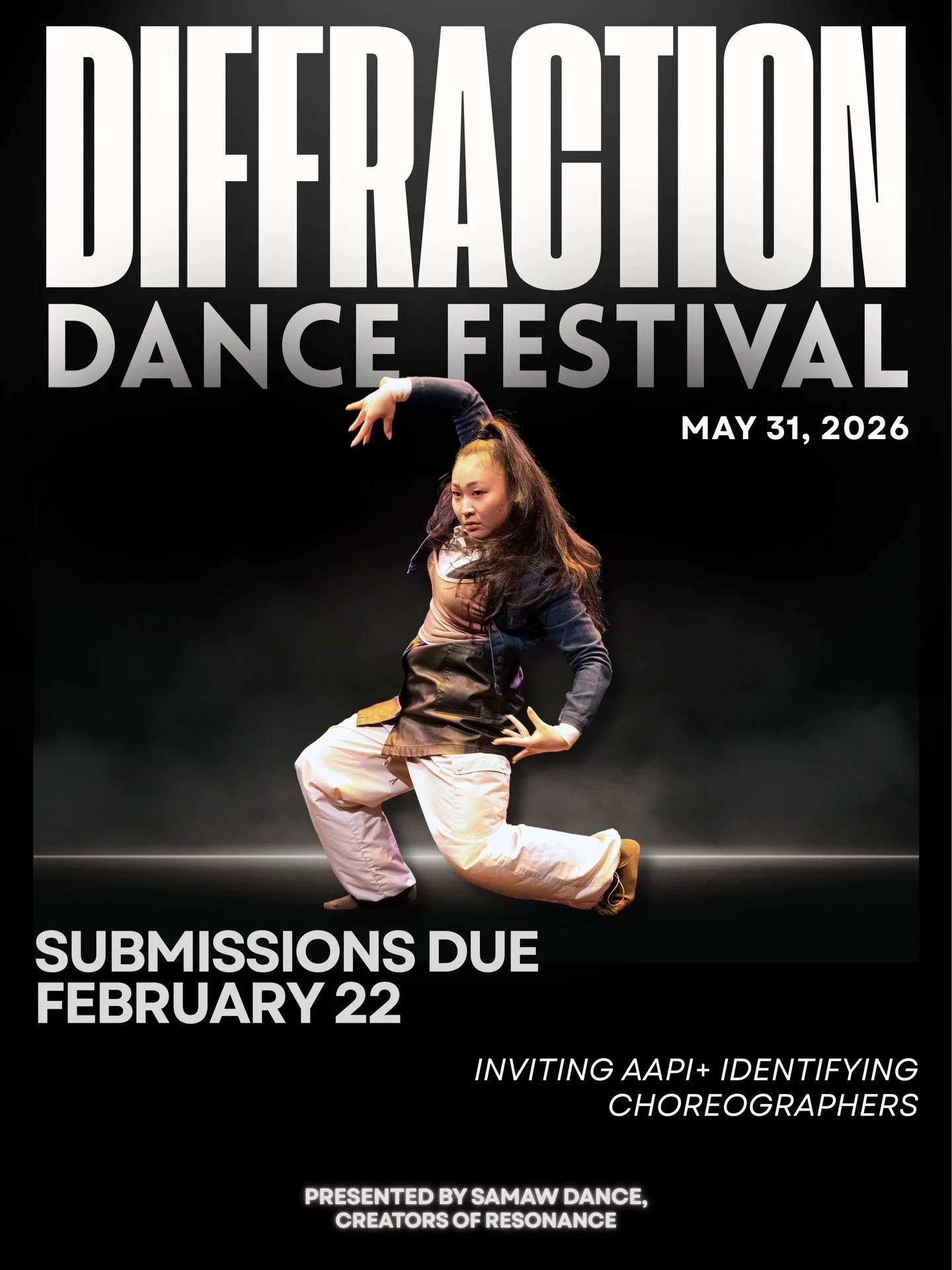 AAPI+ choreographers, this is your FINAL chance to submit your work.

Diffraction Dance Festival 2026 is seeking intentional, grounded choreography to present on a professional NYC stage.

If selected, you will:

&bull; Perform your work on May 31, 2