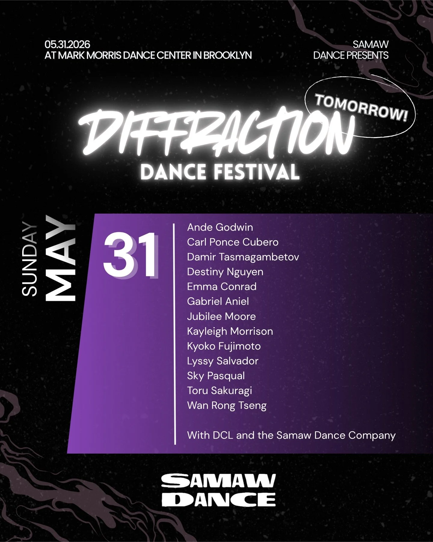 Tomorrow.

Diffraction finally takes the stage.

Really excited for everyone to see what these artists have been working on these past few months.

🗓️ Sunday, May 31, 2026 📍 Mark Morris Dance Center &mdash; Brooklyn, NY 🕑 2PM

Last chance to secur