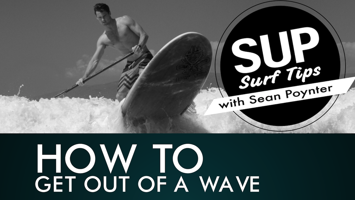 How To Get Out Of A Wave On Your Paddle Board