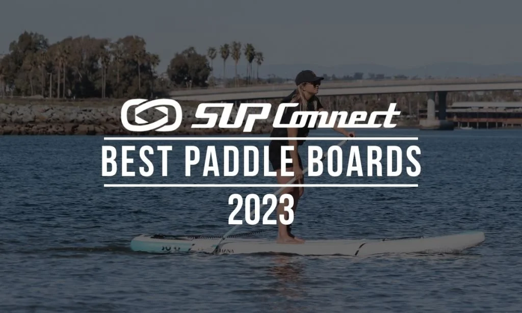 Best standup paddle boards 2023