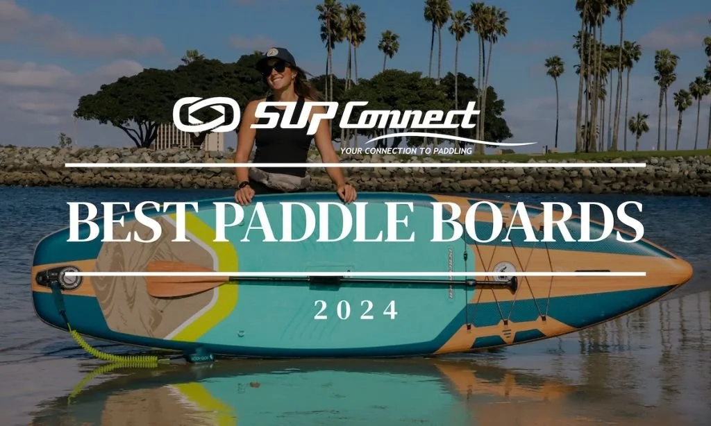 Best standup paddle boards 2024