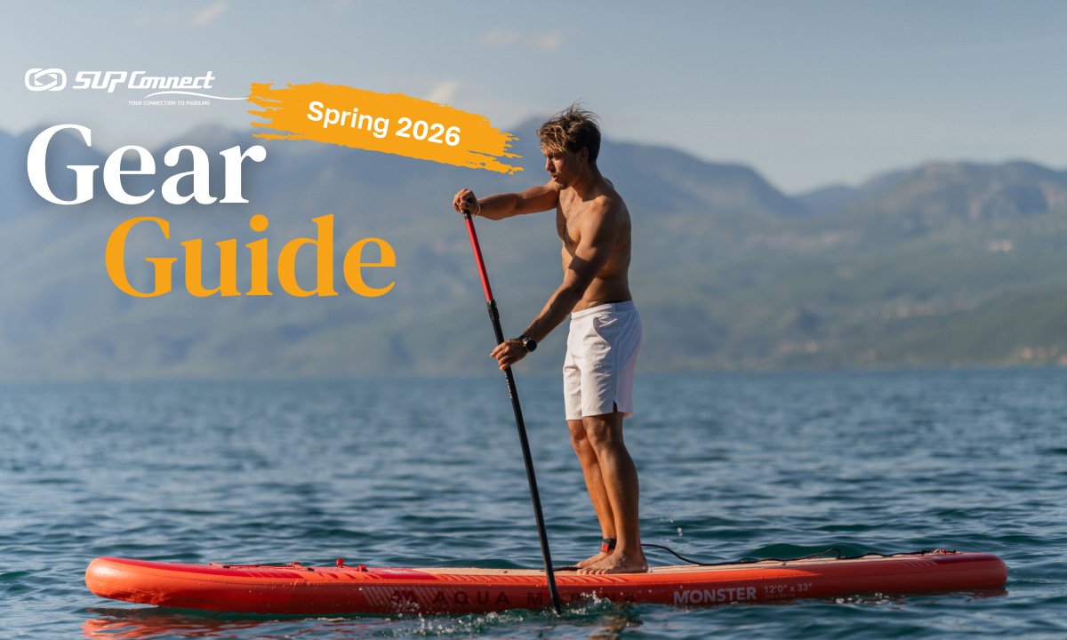 Spring 2026 SUP Gear Guide