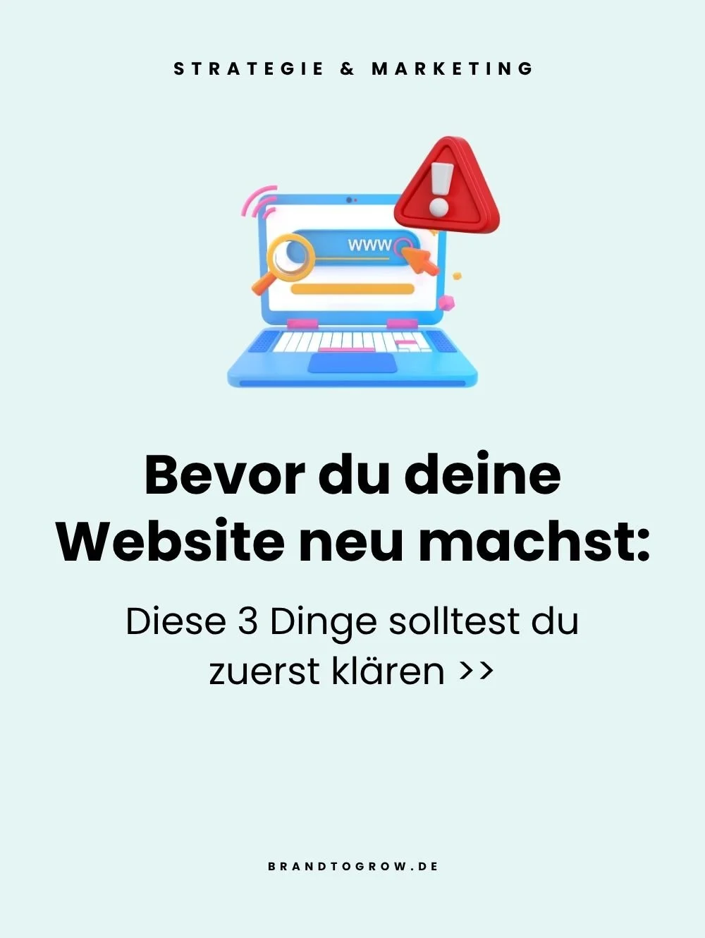 Grafik zum Thema Website-Relaunch: Bevor du deine Website neu machst, solltest du zuerst Zielgruppe, Positionierung und Ziele deiner Website klären.