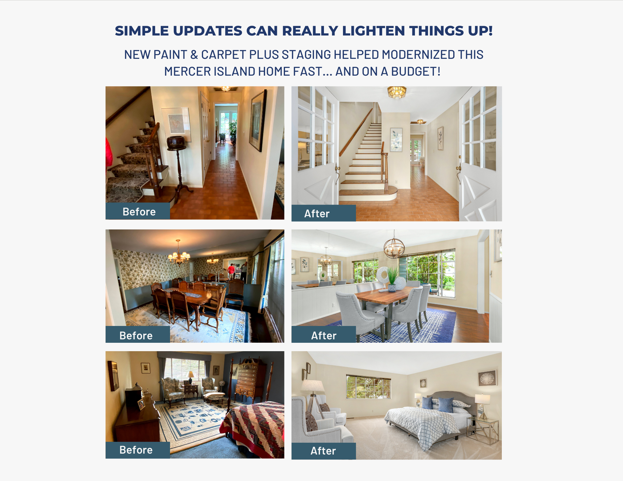 NEW PAINT & CARPET CAN LIGHTEN THINGS UP!
