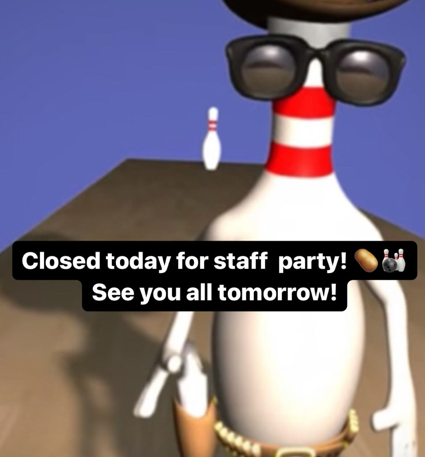 Closed 10/17/23 for staff appreciation party. Back open tomorrow!