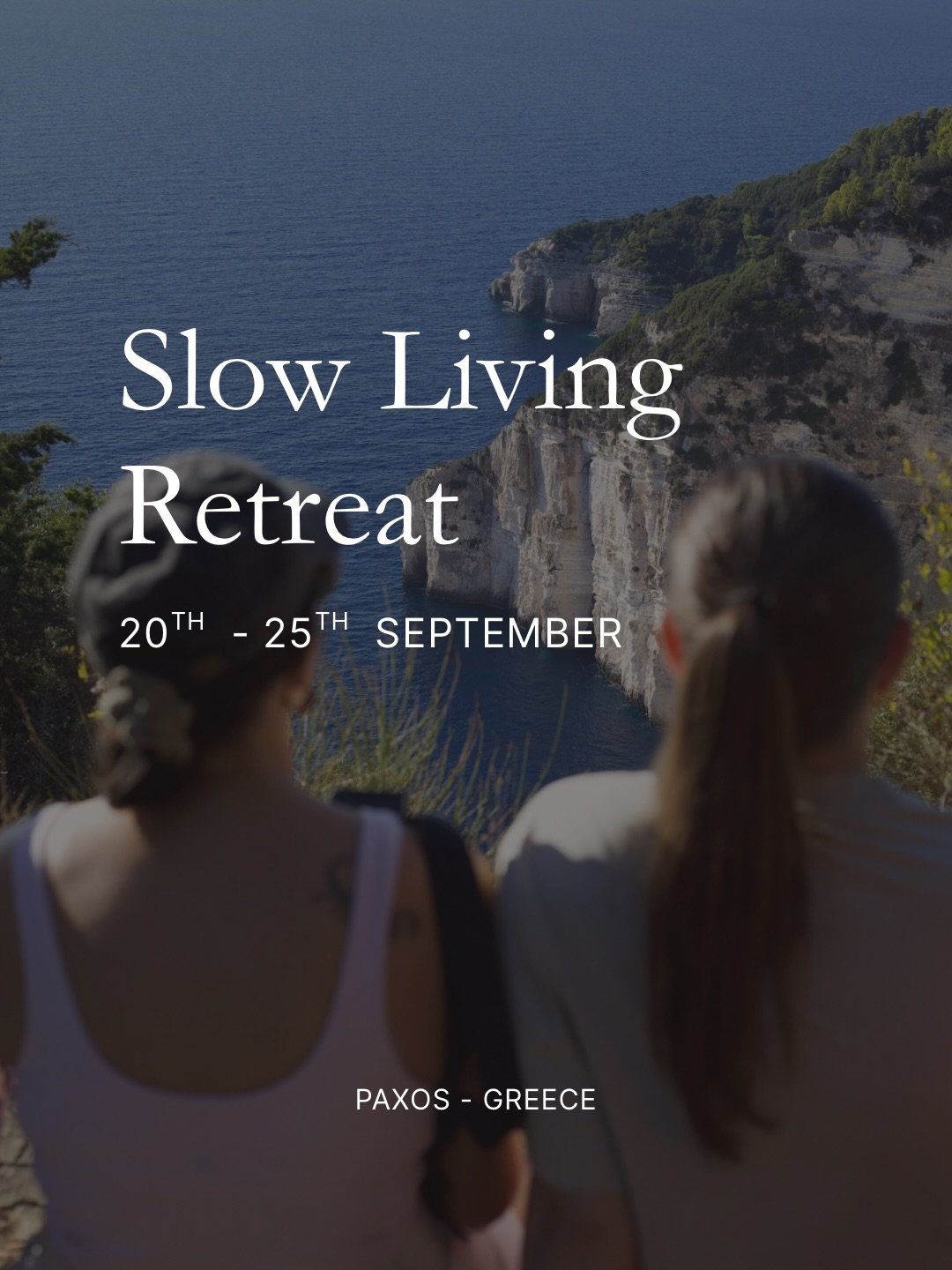 SLOW LIVING RETREAT 🫧 20&ndash;25 September 2026 &middot; Paxos, Greece

A week to feel cared for, rested and held 🤍

Morning yoga above the sea, swims in clear water, shared meals, island walks and slow afternoons under the sun.

This is a small a