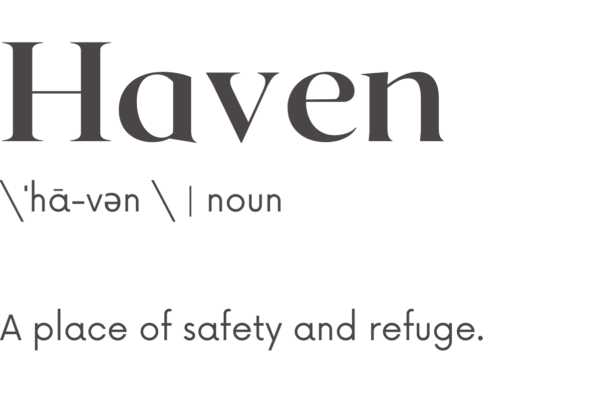 The image displays the word 'Haven' with a phonetic pronunciation and mentions that it is a noun. It also provides a definition: 'A place of safety and refuge.'