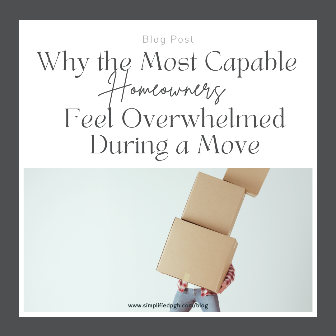 Why Even the Most Capable Pittsburgh Homeowners Feel Overwhelmed During a Move